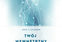 Twój wewnętrzny lekarz i ty – John E. Upledger