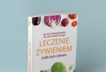 Bestseller „Leczenie Żywieniem” z praktycznymi poradami, jak cieszyć się życiem w dobrym zdrowiu