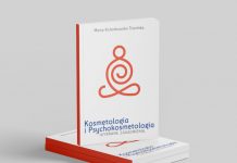 Książka Marty Kolankowskiej-Trzcińskiej Kosmetologia i psychokosmetologia. Wybrane zagadnienia.